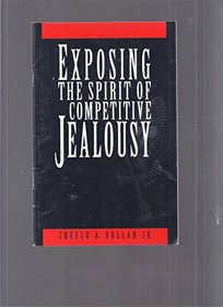 Exposing the Spirit of Competitive Jealousy