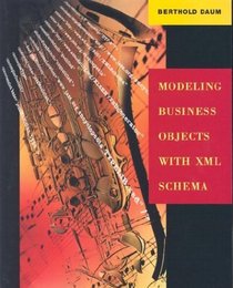 Modeling Business Objects with XML Schema (The Morgan Kaufmann Series in Software Engineering and Programming)