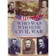 WHO WAS WHO IN THE CIVIL WAR (SMALL)