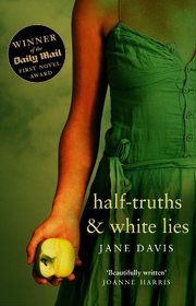 Half-Truths and White Lies