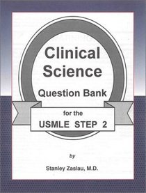 Clinical Science: Question Bank for the Usmle Step 2