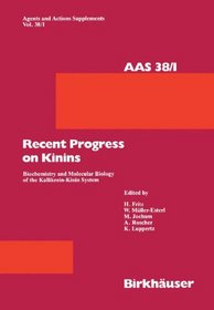 Recent Progress on Kinins: Volume 1 - 3 (Agents and Actions Supplements) (Pts. 1-3)