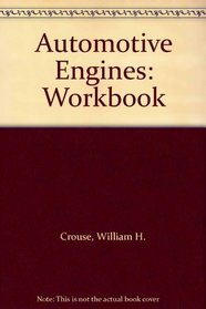 Automotive Engines: Workbook