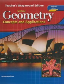 Glencoe Geometry Concepts and Applications Teacher's Wraparound Edition