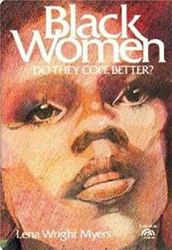 Black women, do they cope better? (A Spectrum book)