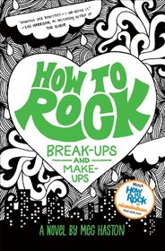 How to Rock Break-Ups and Make-Ups