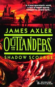 Shadow Scourge (Outlanders, No 13)