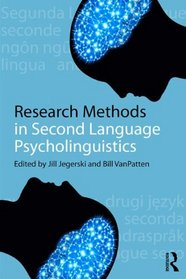 Research Methods in Second Language Psycholinguistics
