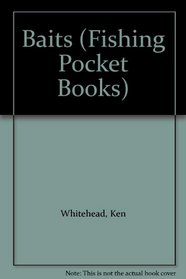 Baits for coarse fishing (Fishing skills pocket books)