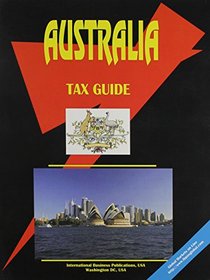 Australia Tax Guide (World Business Tax Library)