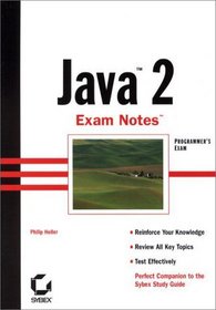Java  2 Exam Notes  (Programmer's Exam)