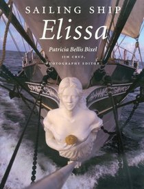 Sailing Ship Elissa (Centennial Series of the Association of Former Students, Texas a & M University)