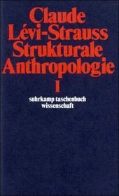 Strukturale Anthropologie I.