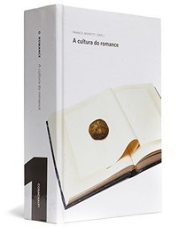 O Romance - Volume I, A Cultura do Romance (Em Portuguese do Brasil)