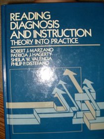 Reading Diagnosis and Instruction: Theory into Practice