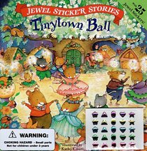 Tinytown Ball (Jewel Sticker Stories)