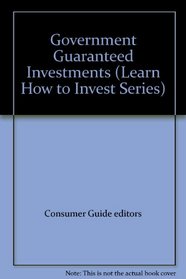 Government Guarantee (Learn How to Invest Series)