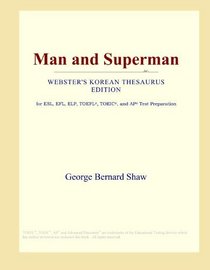 Man and Superman (Webster's Korean Thesaurus Edition)