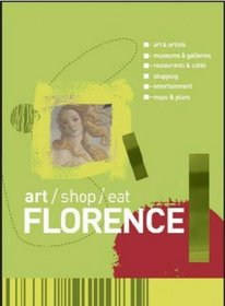 Art Shop Eat Florence (Art/Shop/Eat)