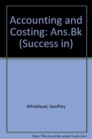 Accounting and Costing: Ans.Bk (Success in)