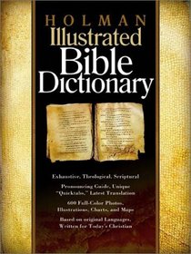 Holman Illustrated Bible Dictionary