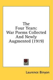The Four Years: War Poems Collected And Newly Augmented (1919)