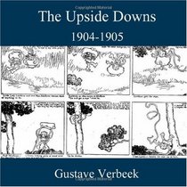 The Upside Downs, 1904-1905