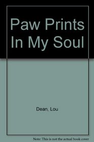 Paw Prints In My Soul