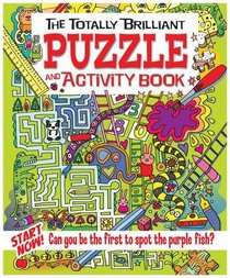 The Totally Brilliant Puzzle and Activity Book