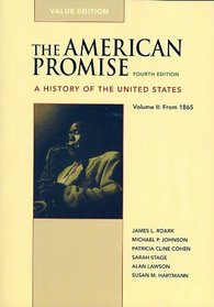 American Promise 4e V2 Value Edition & Reading the American Past 4e V2 (American Promise)