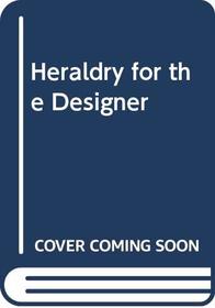Heraldry for the Designer