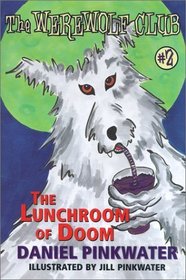 The Lunchroom of Doom : Ready-for-Chapters #2