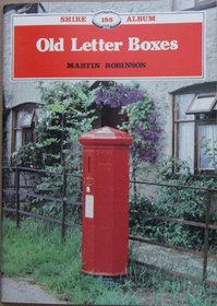 Old Letter Boxes (Shire Albums)