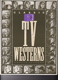 Classic TV Westerns: A Pictorial History (Virgin Film Library)