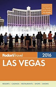 Fodor's Las Vegas 2016 (Full-color Travel Guide)