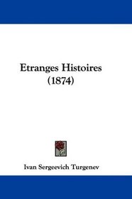 Etranges Histoires (1874) (French Edition)