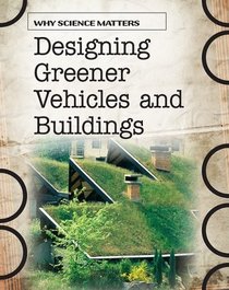 Designing Greener (Why Science Matters)