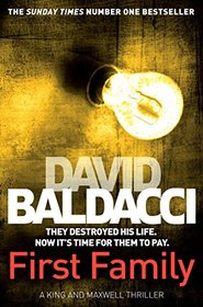 First Family (King and Maxwell) [Paperback] [Nov 01, 2013] David Baldacci