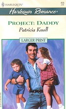 Project: Daddy (Baby Boom) (Harlequin Romance, No 3610) (Larger Print)