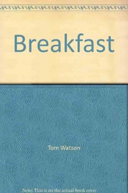 Breakfast (What the world eats)