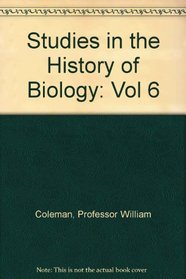Studies in the History of Biology