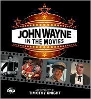 John Wayne in the Movies: A Retrospective