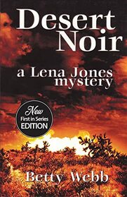 Desert Noir (Lena Jones Series, 1)