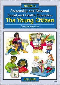 The Young Citizen: Big Book AND Teacher's Guide (Citizenship & PSHE)