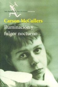 Iluminacion y Fulgor Nocturno (Spanish Edition)