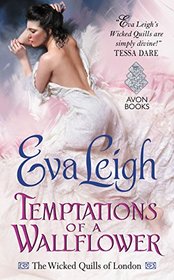 Temptations of a Wallflower (Wicked Quills of London, Bk 3)