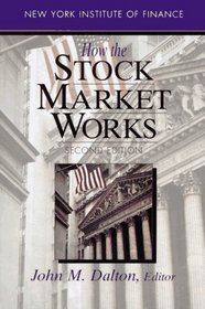 How the Stock Market Works (New York Institute of Finance)