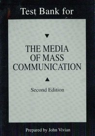 Test Bank for the Media of Mass Communication