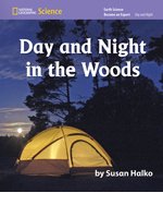 Day and Night in the Woods (National Geographic Science)