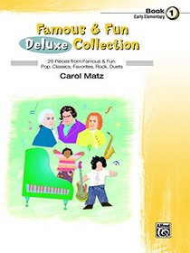 Famous & Fun Deluxe Collection, Bk 1